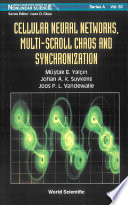Cellular neural networks, multi-scroll chaos and synchronization /