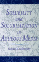 Solubility and solubilization in aqueous media /