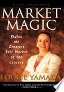 Market magic : riding the greatest bull market of the century /