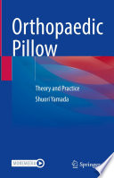 Orthopaedic Pillow : Theory and Practice /