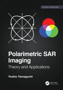 Polarimetric SAR imaging : theory and applications /