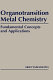 Organotransition metal chemistry : fundamental concepts and applications /