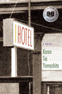 I Hotel : [a novel] /