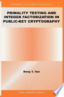 Primality testing and integer factorization in public-key cryptography /
