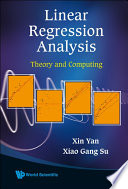 Linear regression analysis : theory and computing /