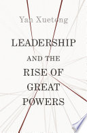 Leadership and the rise of great powers /