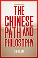 The Chinese path and philosophy /