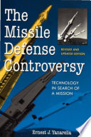 The missile defense controversy : strategy, technology, and politics, 1955-1972 /
