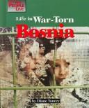 Life in war-torn Bosnia /