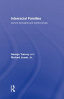 Interracial families : current concepts and controversies /
