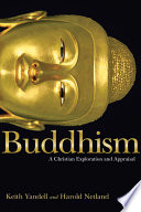 Buddhism : a Christian exploration and appraisal /