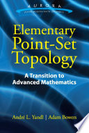 Elementary point-set topology : a transition to advanced mathematics /