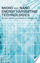 Micro and nano energy harvesting technologies /