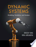 Dynamic systems : modelling, simulation, and analysis /