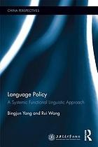 Language policy : a systemic functional linguistic approach /