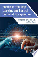 Human-in-the-loop learning and control for robot teleoperation /