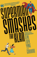 Superman smashes the Klan : the graphic novel /