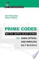 Prime codes with applications to CDMA optical and wireless networks /