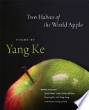 Two halves of the world apple : poems /