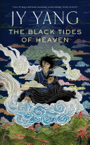 The black tides of Heaven /
