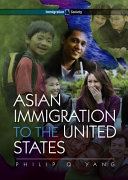 Asian immigration to the United States /