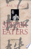 Spider eaters : a memoir /