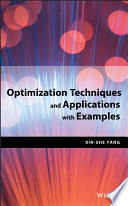 Optimization techniques and applications with examples /