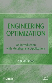 Engineering optimization : an introduction with metaheuristic applications /