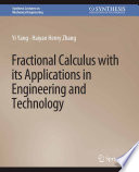 Fractional Calculus with its Applications in Engineering and Technology /