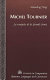 Michel Tournier : la conquête de la Grande Santé /