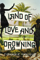 Land of love and drowning /