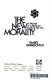 The new morality ; a profile of American youth in the 70's.