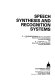 Speech synthesis and recognition systems /