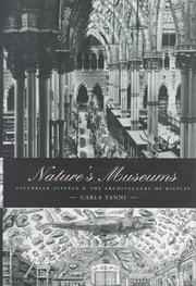 Nature's museums : Victorian science and the architecture of display /