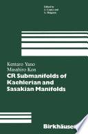 CR submanifolds of Kaehlerian and Sasakian manifolds /