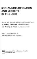 Social stratification and mobility in the USSR /