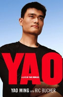 Yao : a life in two worlds /