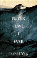 Never have I ever : stories /