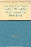 The Near East since the First World War /