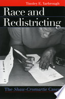 Race and redistricting : the Shaw-Cromartie cases /