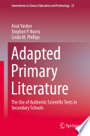 Adapted primary literature : the use of authentic scientific texts in secondary schools /