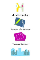 Architects : portraits of a practice /