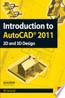 Introduction to AutoCAD 2011 /