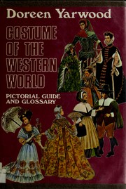 Costume of the Western world : pictorial guide and glossary /