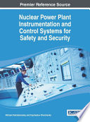 Nuclear power plant instrumentation and control systems for safety and security /