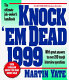 Knock 'em dead 1999 : [the ultimate job-seeker's handbook, with great answers to over 200 tough interview questions] /