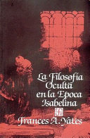 La filosofía oculta en la época isabelina /