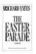The Easter parade : a novel /