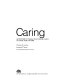 Caring : activities to teach the young child to care for others /