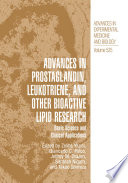 Advances in Prostaglandin, Leukotriene and other Bioactive Lipid Research : Basic Science and Clinical Applications /